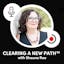 Clearing a New Path Podcast & Newsletter
