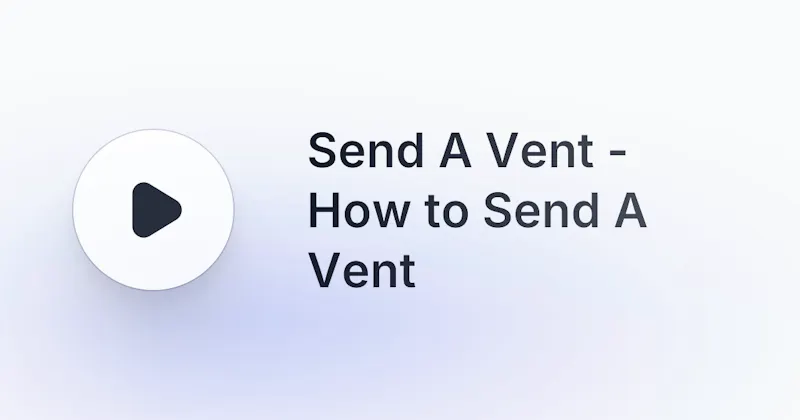 Send A Vent screenshot 12