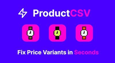 ProductCSV Shopify Price Variant Editor gallery image