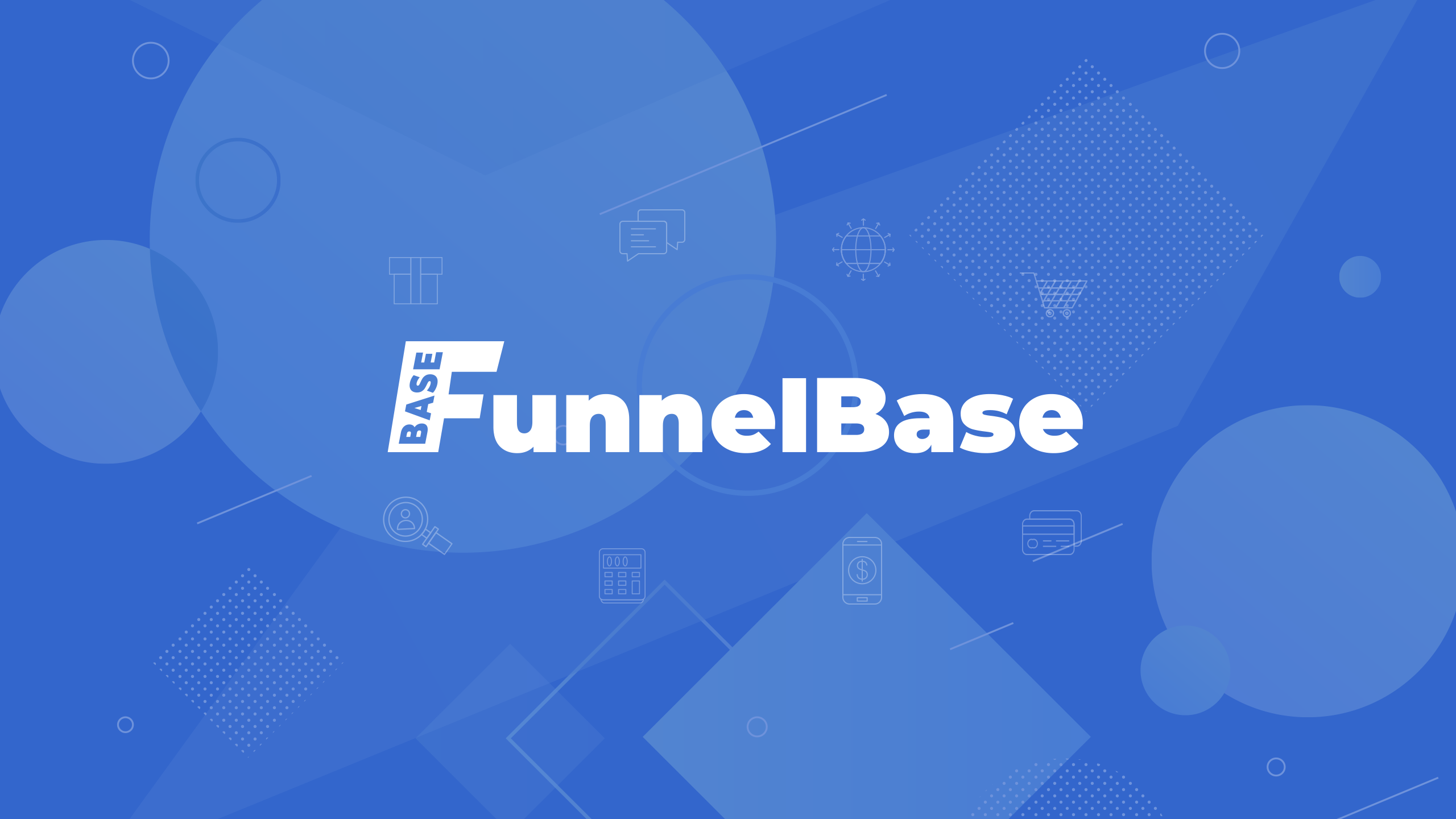 Funnel Base