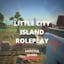 Little City Island Roleplay