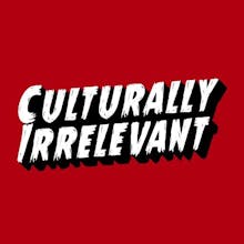 Culturally Irrelevant - Producer in the House gallery image