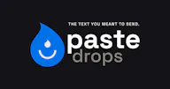 Paste Drops