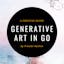 Generative Art in Go