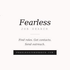 Fearless Job Search | AI Job Outreach