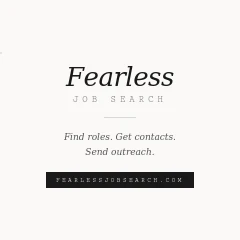 Fearless Job Search | AI Job Outreach