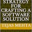 The Optimal Strategy For Crafting A Software Solution
