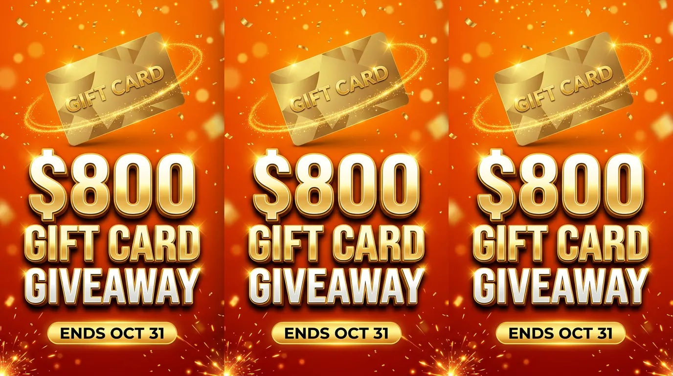 Enter to Win an $800 Gift Card