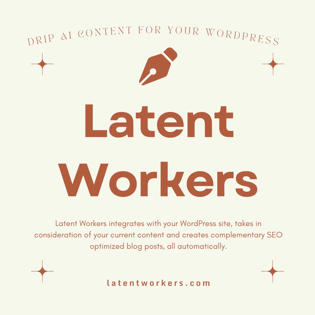 Latent Workers