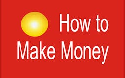 How to Make Money media 2