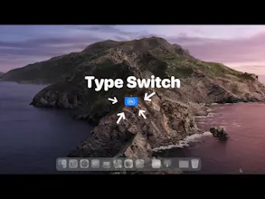 Type Switch 3.0 for macOS gallery image