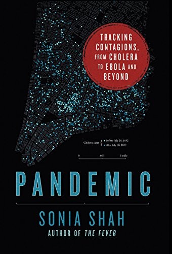 Pandemic: Tracking Contagions, from Cholera to Ebola and Beyond gallery image
