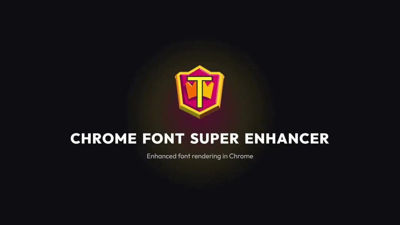 Chrome Fonr Super Enhancer gallery image