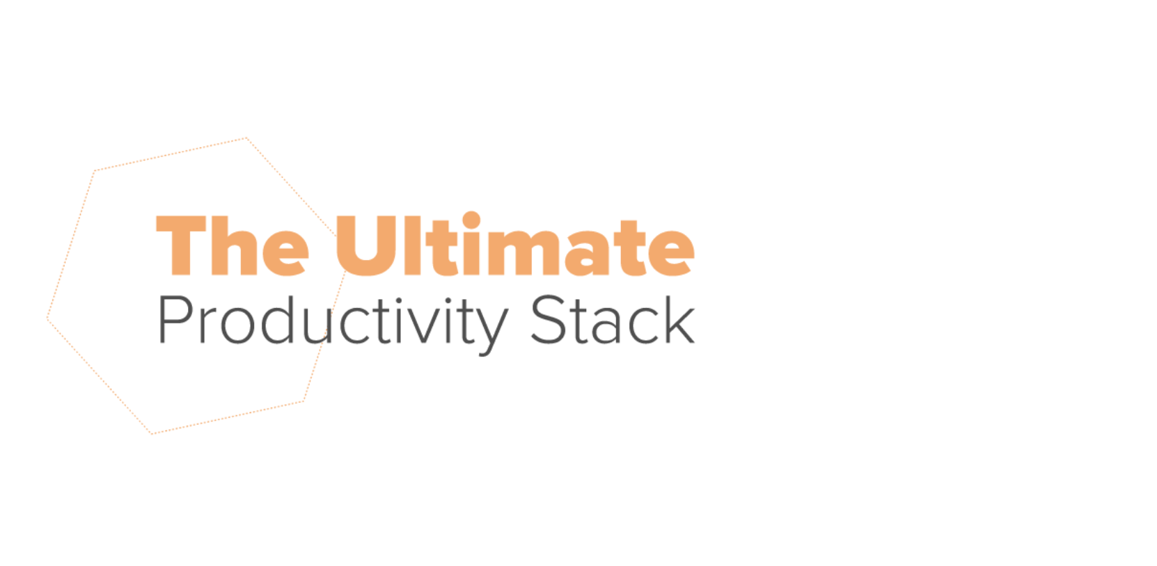 The Ultimate Productivity Stack Image