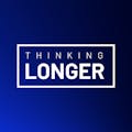 ThinkingLonger