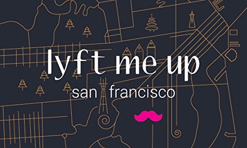 Lyft Me Up - San Francisco gallery image