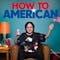 How to American, by Jimmy O. Yang