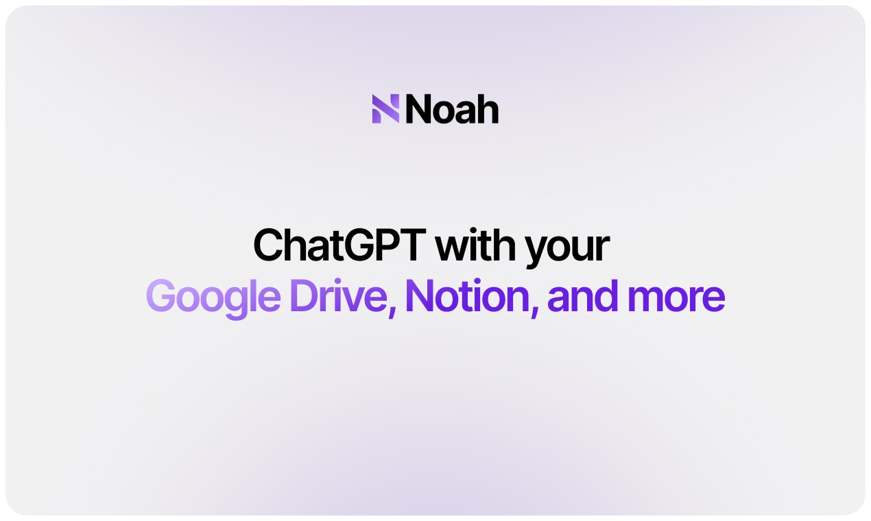 startuptile Noah -ChatGPT with your Google Drive and Notion documents