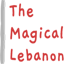 The Magical Lebanon - A Travel Guide