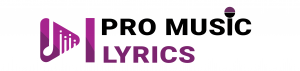 Promusiclyrics | Song Lyrics