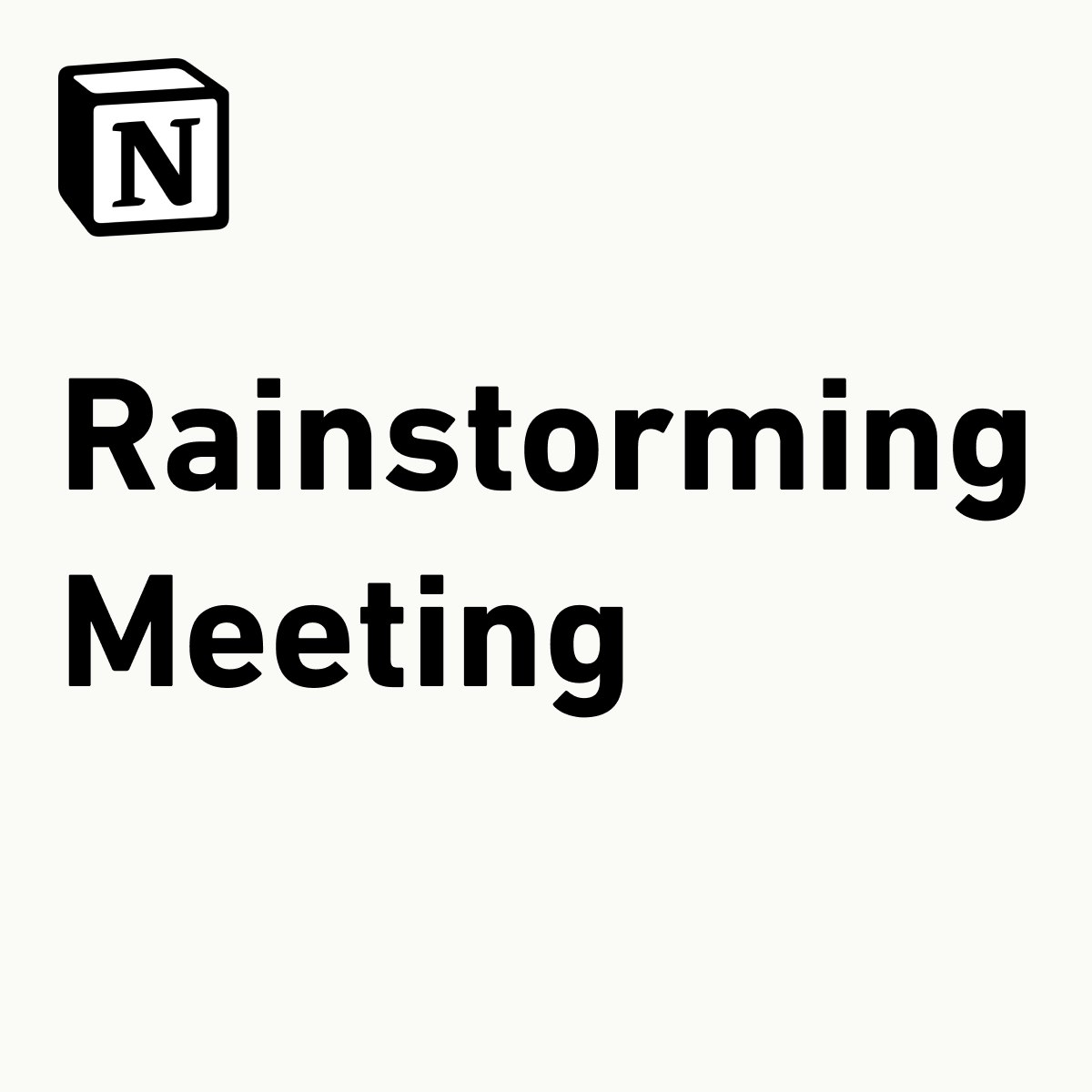 Notion Rainstorming Meeting