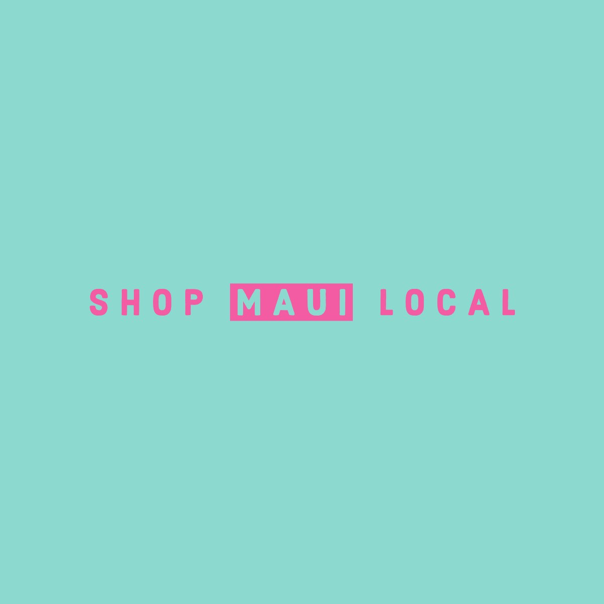 Maui Local을 쇼핑하십시오