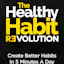 The Healthy Habit Revolution