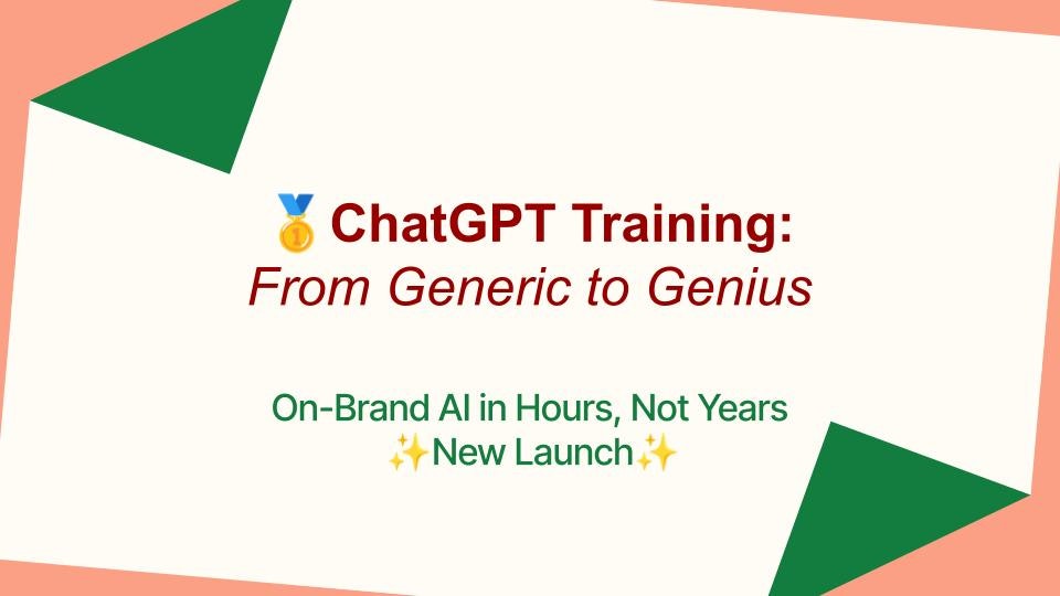 ChatGPT Training: From Generic to Genius gallery image