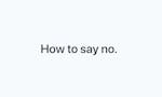 How to say no. image
