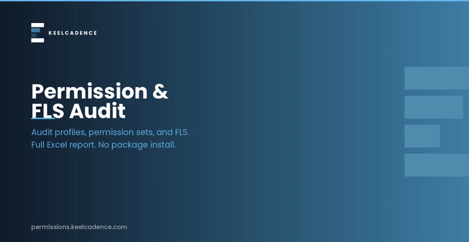 KeelCadence Permission & FLS Audit screenshot 1