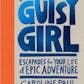 The Gutsy Girl