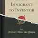 From Immigrant to Inventor