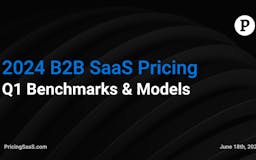 2024 Q1 SaaS Pricing Benchmarks & Models media 1