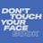 Don't Touch Your Face(book)