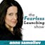 The Fearless Launching Show - Afraid to Launch? Try These 4 Practice Launches First