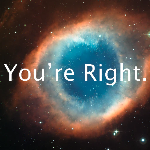 "You're right." Chrome Extension