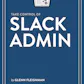 Take Control of Slack Basics