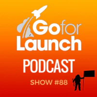 Go For Launch #88 - Create and Sell Digital Products