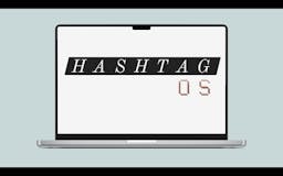 Hashtag OS media 1