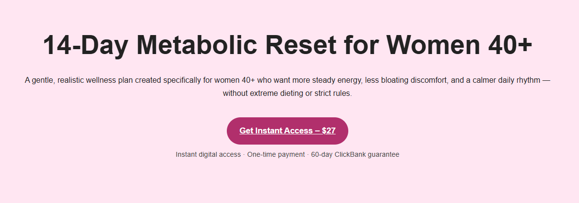 14-Day Metabolic Reset for Women 40+ - Main product screenshot demonstrating key features and user interface