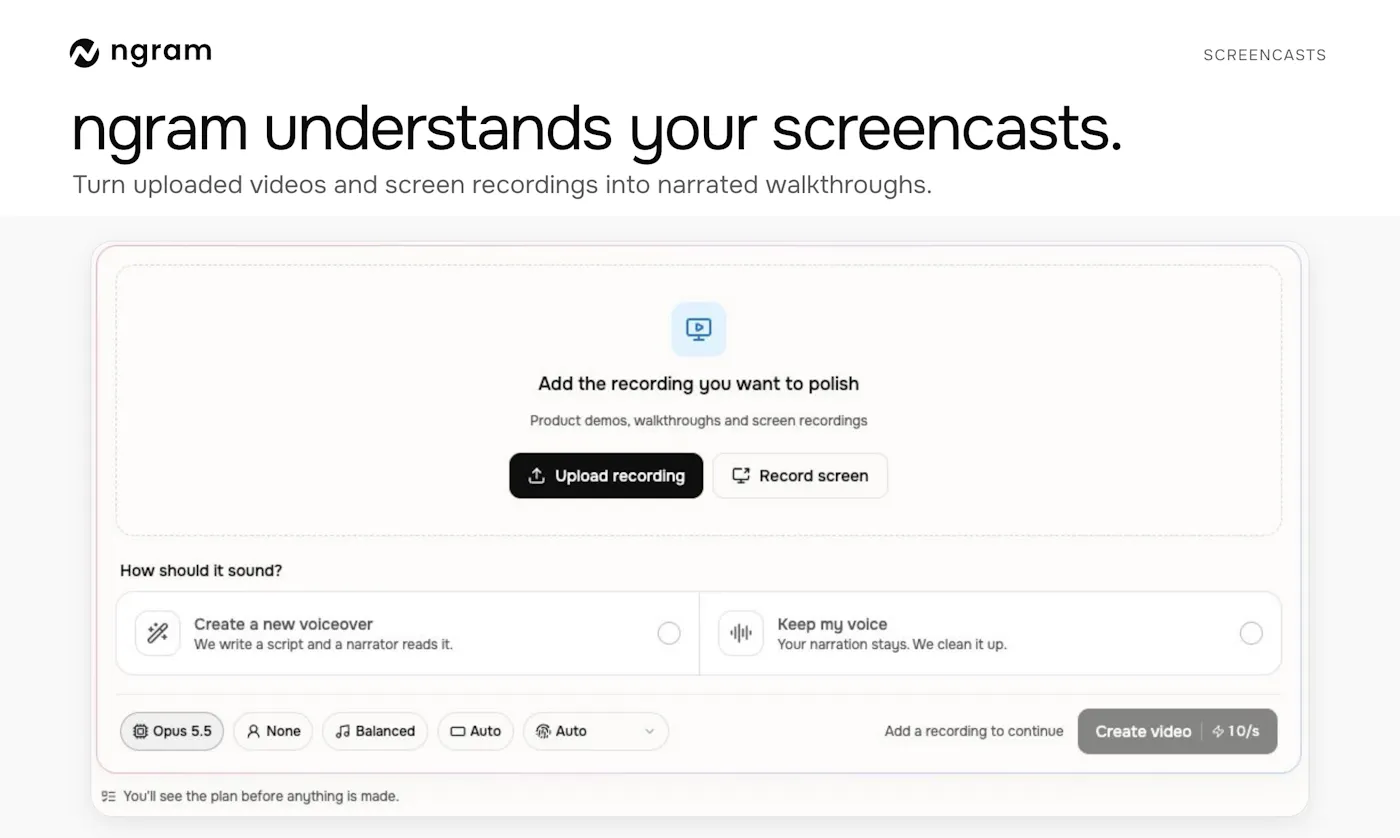 ngram 'ngram understands your screencasts': uploading a screen recording to turn into a narrated walkthrough
