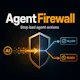 AgentFirewall