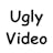 Ugly Video