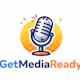 Get Media Ready