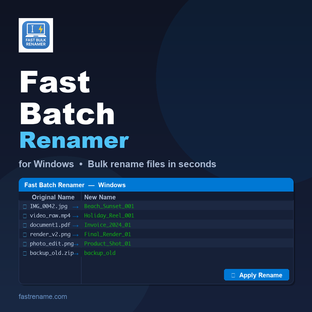 Fast Batch Renamer