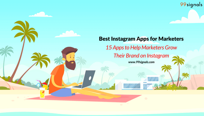 15 Best Instagram Apps for Marketers