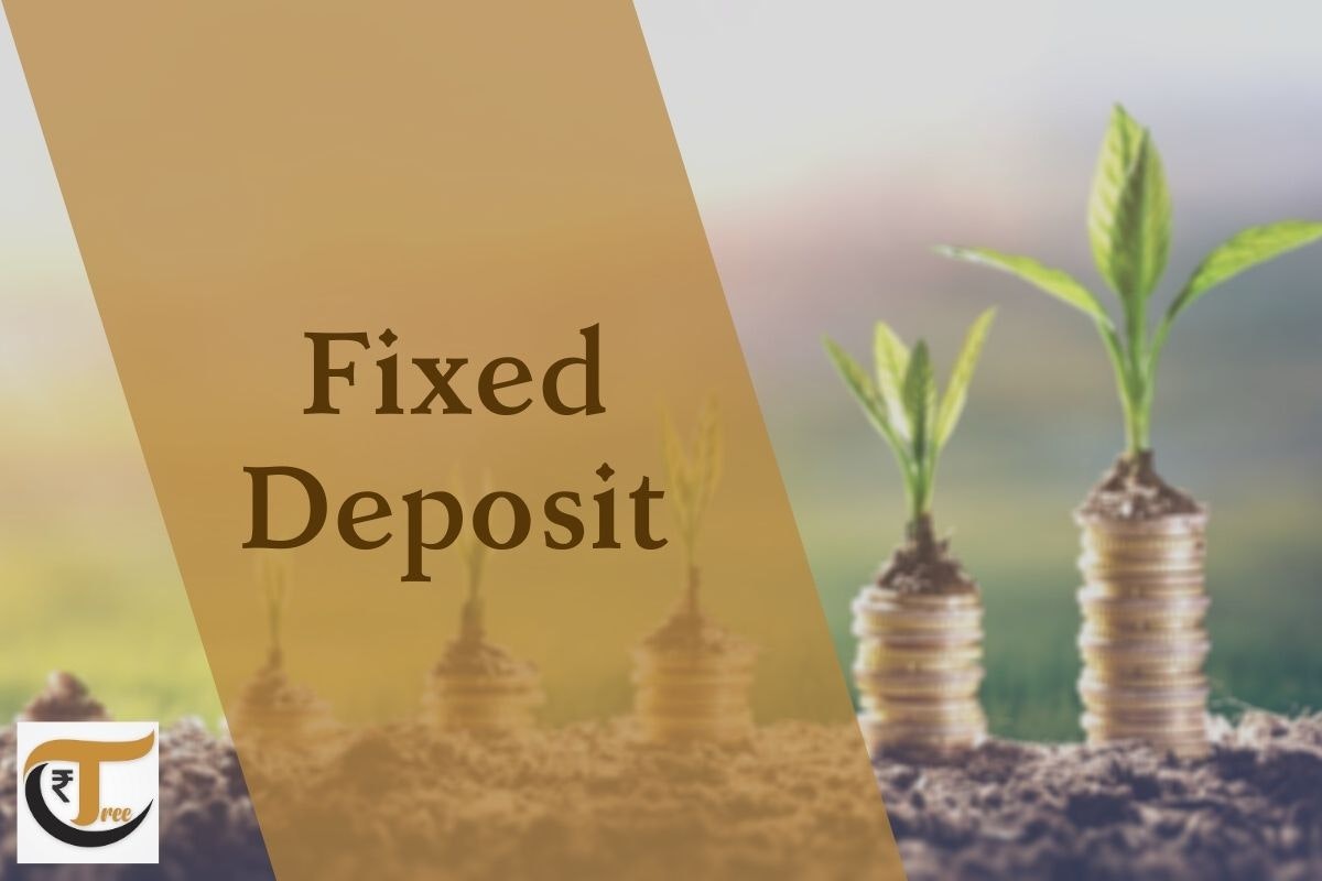 FIxed Deposits | Capital Tree