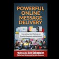 Powerful Online Message Delivery