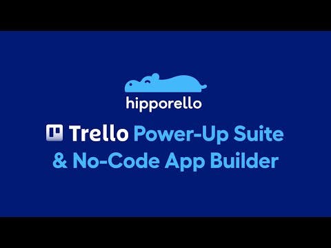 Trello Power-Up Suite by Hipporello media 1