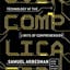 Overcomplicated: Technology at the Limits of Comprehension 